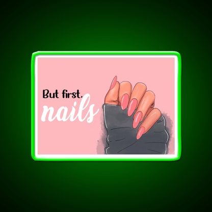 But First Nails On The Pink Background Nail Salon Led Neon Sign Rgb Color - Shineneon