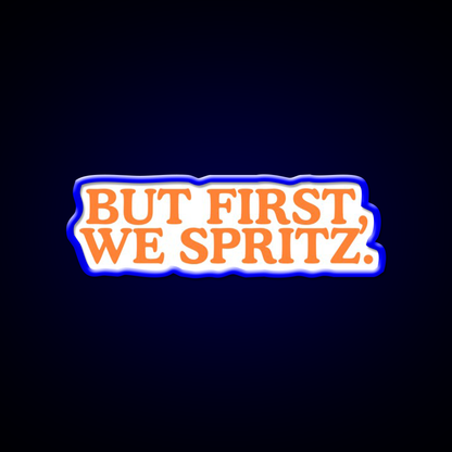 But First We Spritz Cocktail Bar Decor Led Neon Sign Rgb Color - LED neon sign view 5