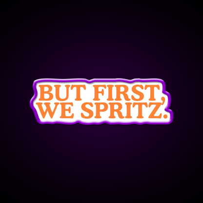 But First We Spritz Cocktail Bar Decor Led Neon Sign Rgb Color - LED neon sign view 9