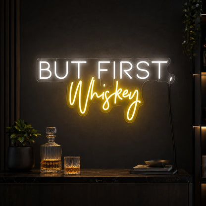 But First Whiskey Neon Sign LED Neon Sign high-converting product image
