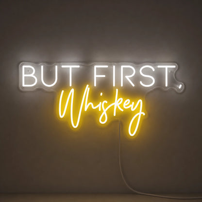 But First Whiskey Neon Sign LED Neon Sign main product image
