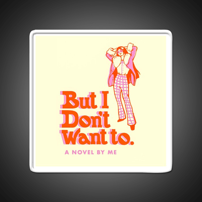But I Dont Want To Cafe Led Neon Sign Espresso Bar Art Rgb Color - Shineneon