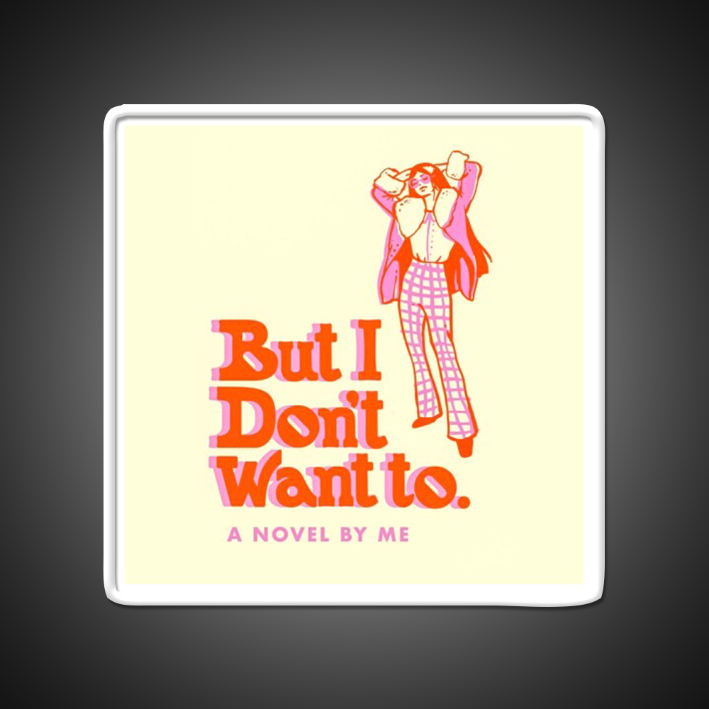 But I Dont Want To Cafe Led Neon Sign Espresso Bar Art Rgb Color