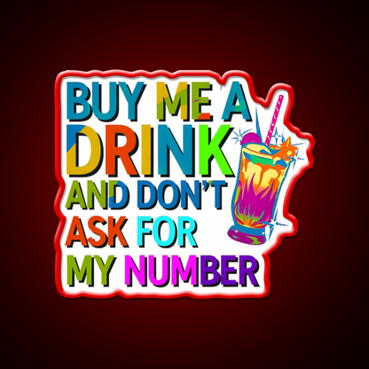 Buy Me A Drink Sassy And Vibrant Statement Man Cave Bar Led Neon Sign Rgb Color