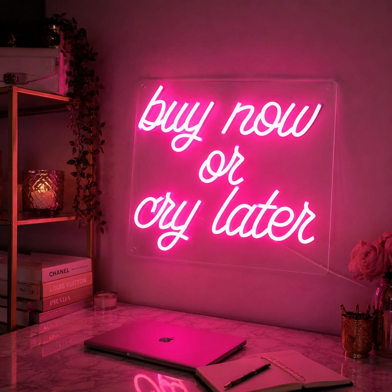 Buy Now Cry Later Neon Sign LED Neon Sign real lifestyle scene