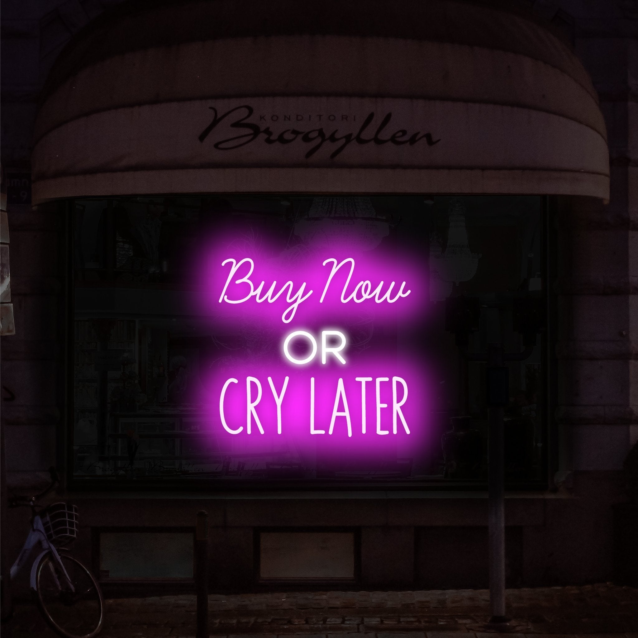 Buy Now Or Cry Later Led Neon Sign | Shineneon
