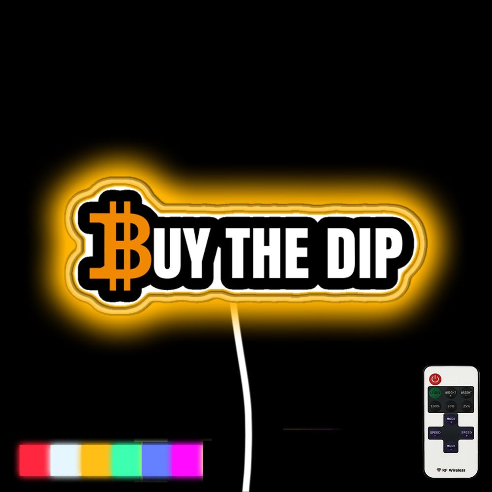 Buy The Dip Funny Bitcoin Crypto Trader Gift Led Neon Sign - Shineneon