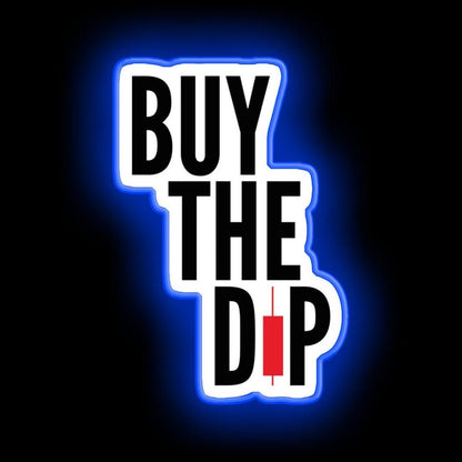 Buy The Dip Neon Sign - Shineneon