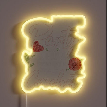 By Party I Mean Stay At Home Crocheting Lover Rgb Led Neon Sign - Shineneon