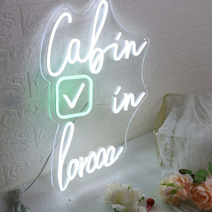 Cabin In Here Custom Led Neon Sign | Shineneon