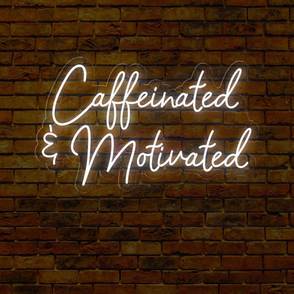Caffeinated Motivated White Led Neon Sign For Cafe Home Office Wall Decor | Shineneon
