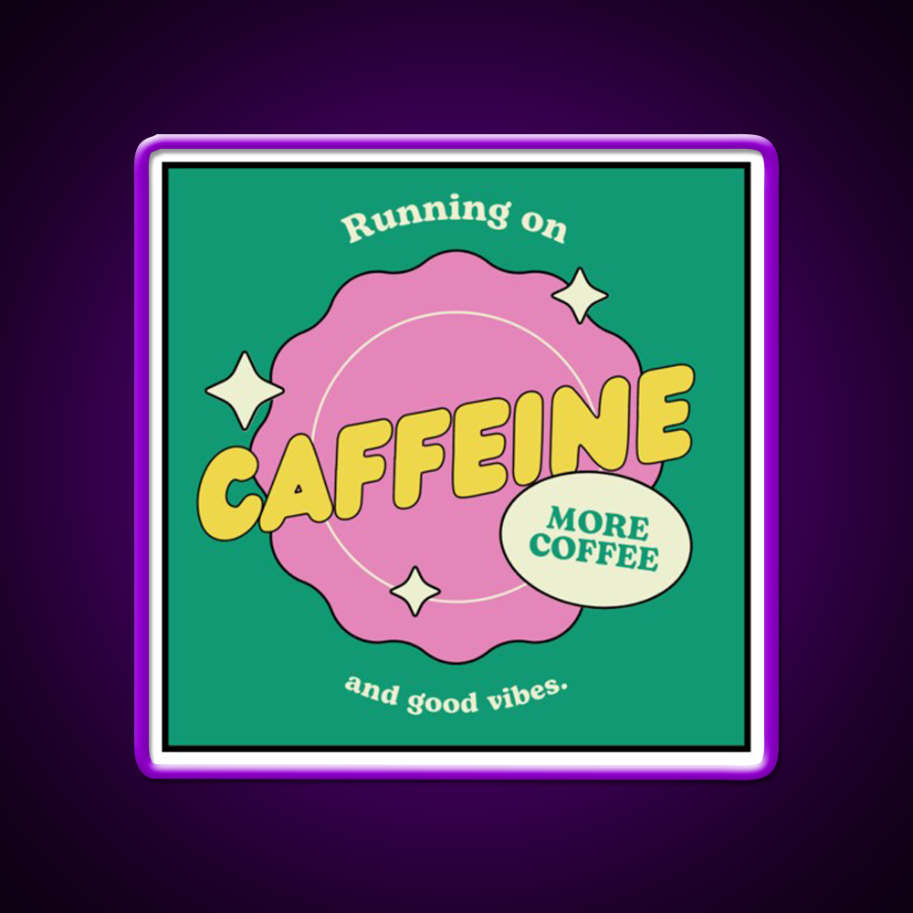 Caffeine And Good Vibes Cafe Led Neon Sign Espresso Bar Art Rgb Color