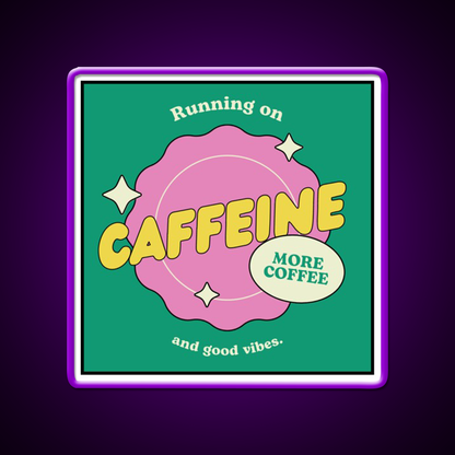 Caffeine And Good Vibes Cafe Led Neon Sign Espresso Bar Art Rgb Color