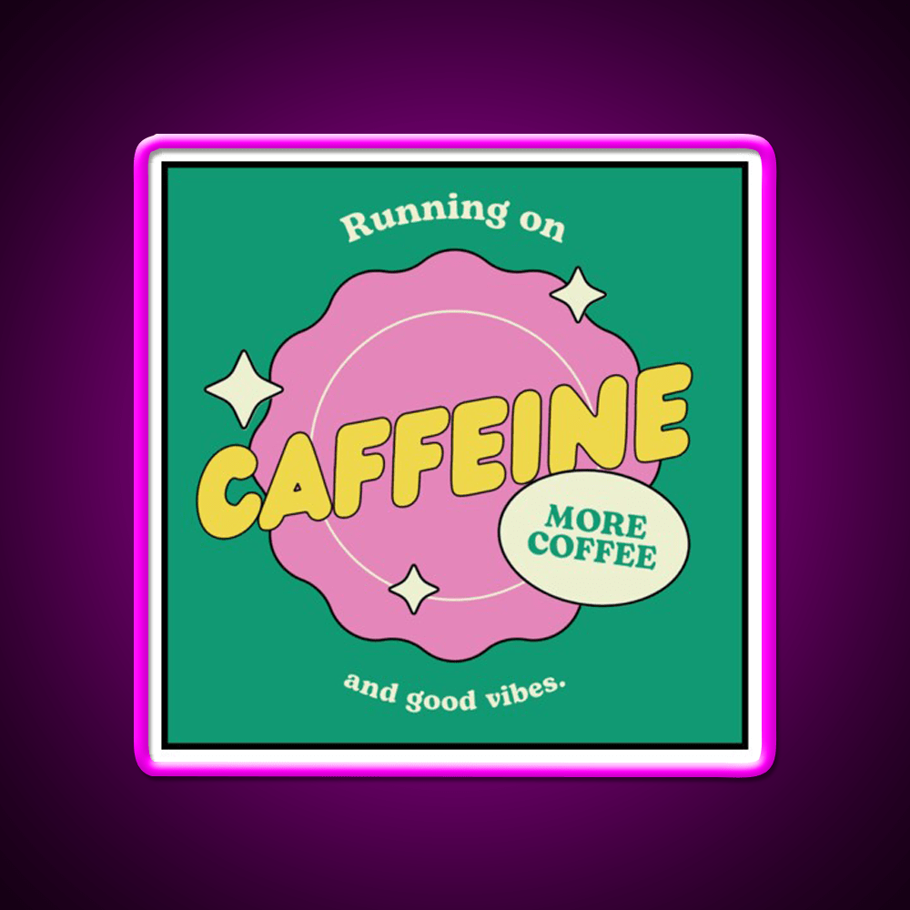 Caffeine And Good Vibes Cafe Led Neon Sign Espresso Bar Art Rgb Color - Shineneon
