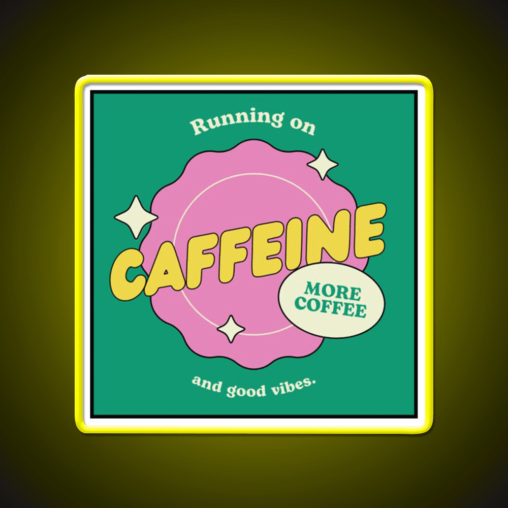 Caffeine And Good Vibes Cafe Led Neon Sign Espresso Bar Art Rgb Color