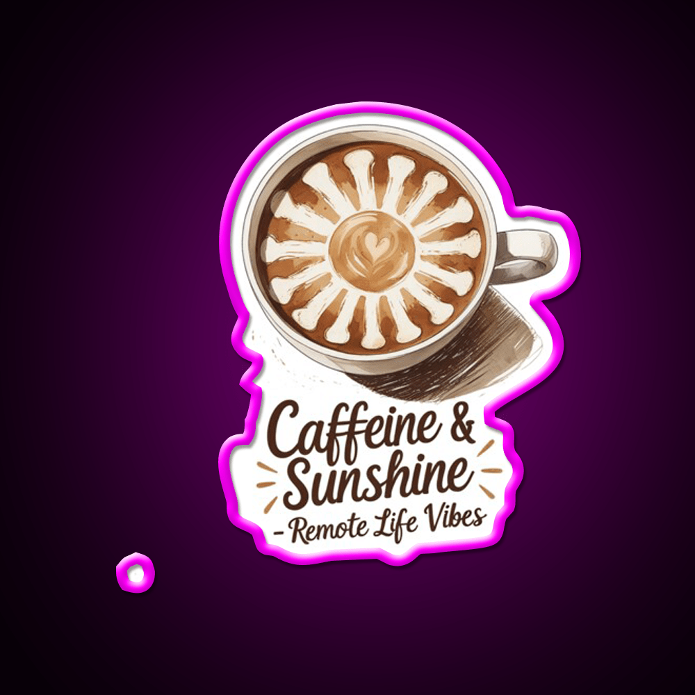Caffeine And Sunshine Remote Life Vibes Led Neon Sign Espresso Bar Art Rgb Color - Shineneon