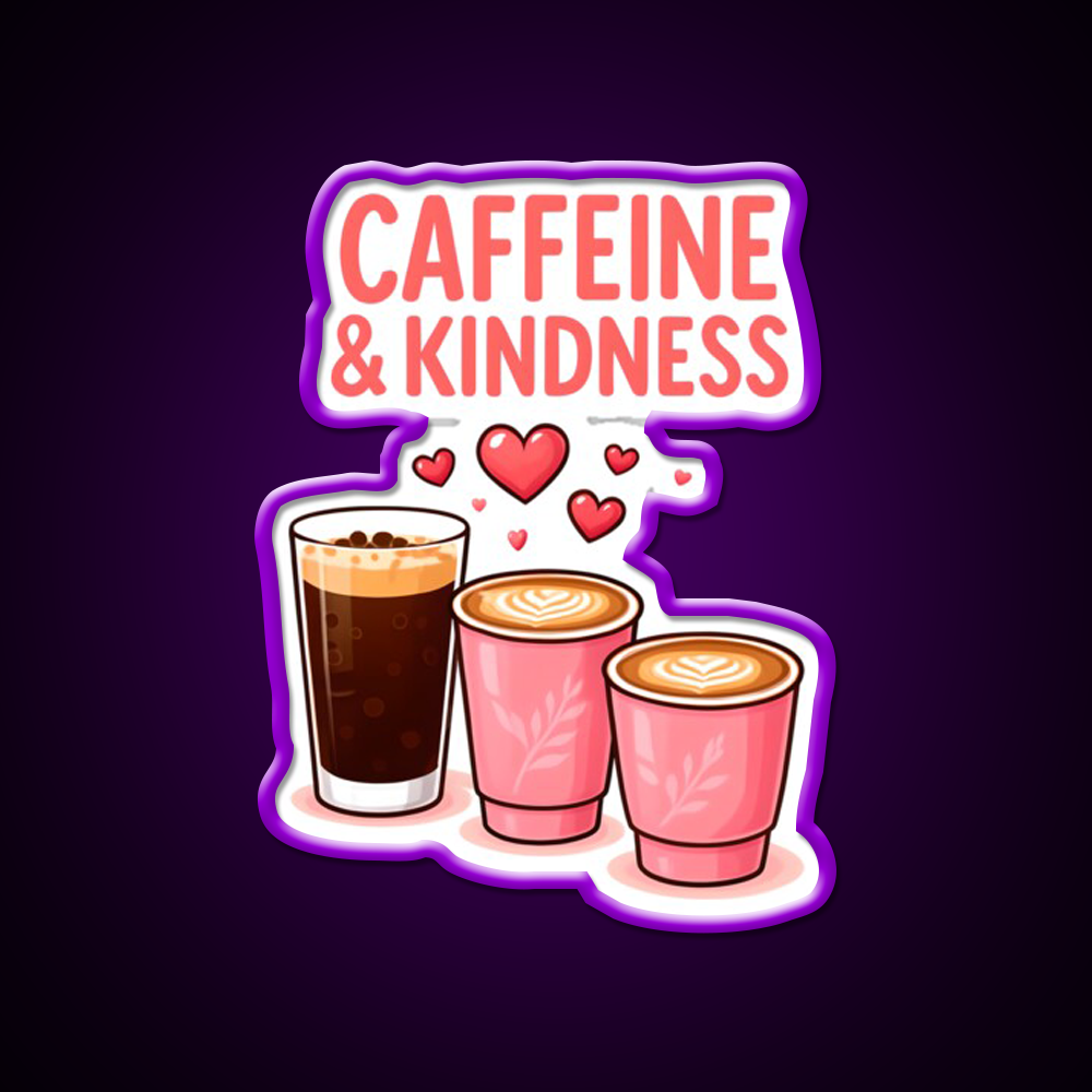Caffeine Kindness Cute Coffee Design Cafe Led Neon Sign Espresso Bar Art Rgb Color