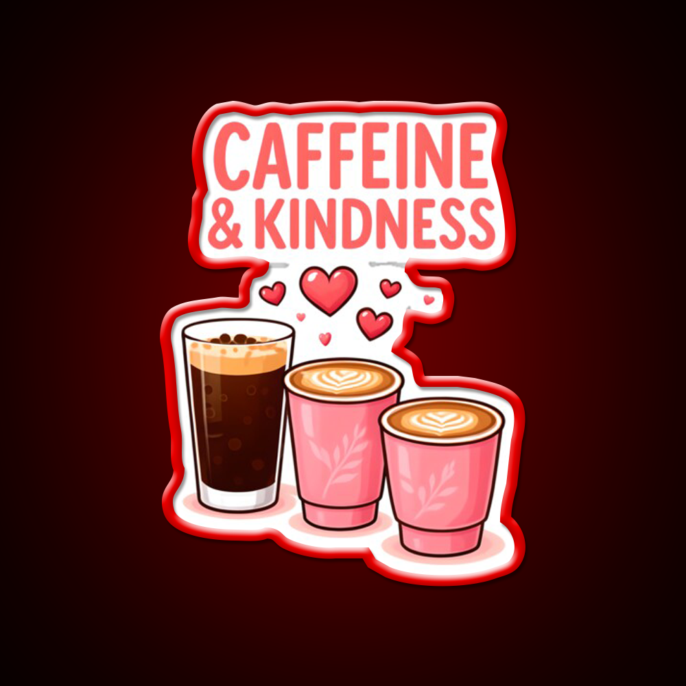 Caffeine Kindness Cute Coffee Design Cafe Led Neon Sign Espresso Bar Art Rgb Color
