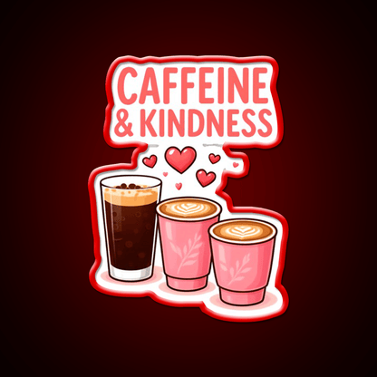 Caffeine Kindness Cute Coffee Design Cafe Led Neon Sign Espresso Bar Art Rgb Color - Shineneon