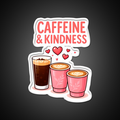 Caffeine Kindness Cute Coffee Design Cafe Led Neon Sign Espresso Bar Art Rgb Color