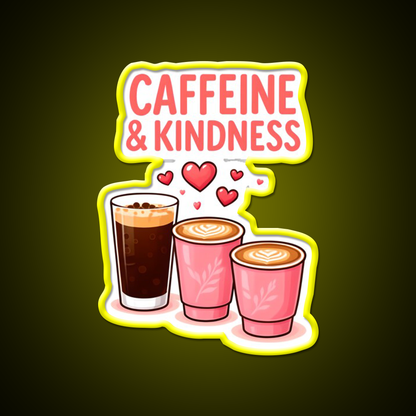 Caffeine Kindness Cute Coffee Design Cafe Led Neon Sign Espresso Bar Art Rgb Color