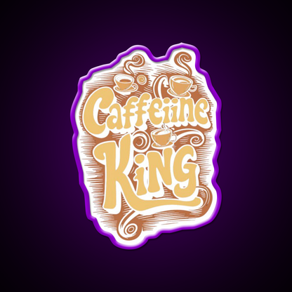 Caffeine King Rule Your Coffee Kingdom Led Neon Sign Espresso Bar Art Rgb Color