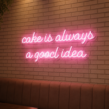 Cake Is Always A Good Idea LED Neon Sign - 01 Original Product Image