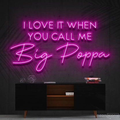 Call Me Big Poppa Pink Led Neon Sign For Home Decor | Shineneon