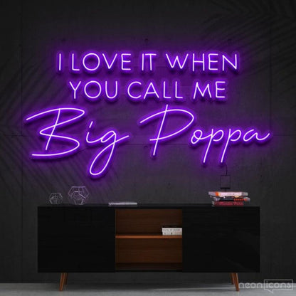 Call Me Big Poppa Pink Led Neon Sign For Home Decor | Shineneon
