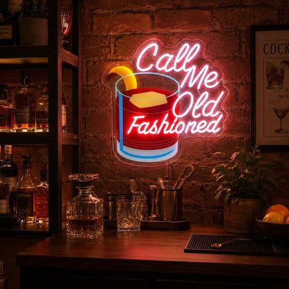 Call Me Old Fashioned Cocktail LED Neon Sign - Shineneon