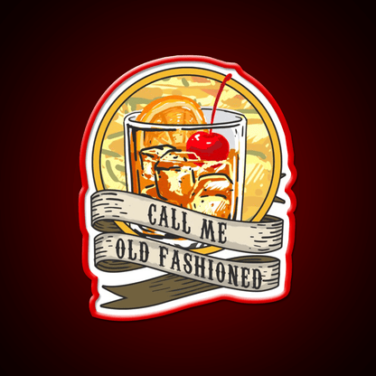 Call Me Old Fashioned Whiskey Lover Whiskey Drink Bar Led Neon Sign Rgb Color - Shineneon