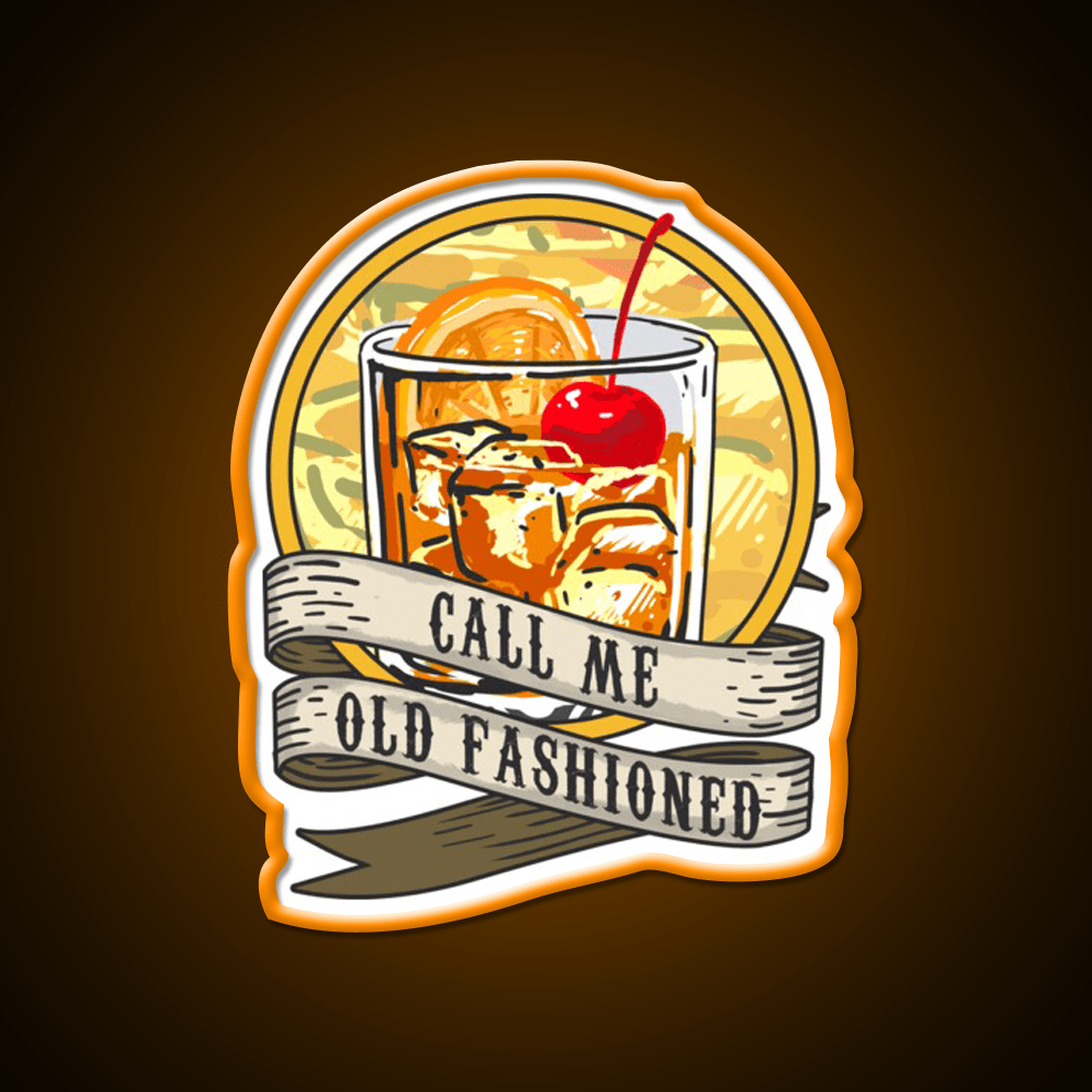 Call Me Old Fashioned Whiskey Lover Whiskey Drink Bar Led Neon Sign Rgb Color - Shineneon