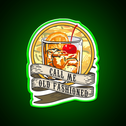 Call Me Old Fashioned Whiskey Lover Whiskey Drink Bar Led Neon Sign Rgb Color - Shineneon