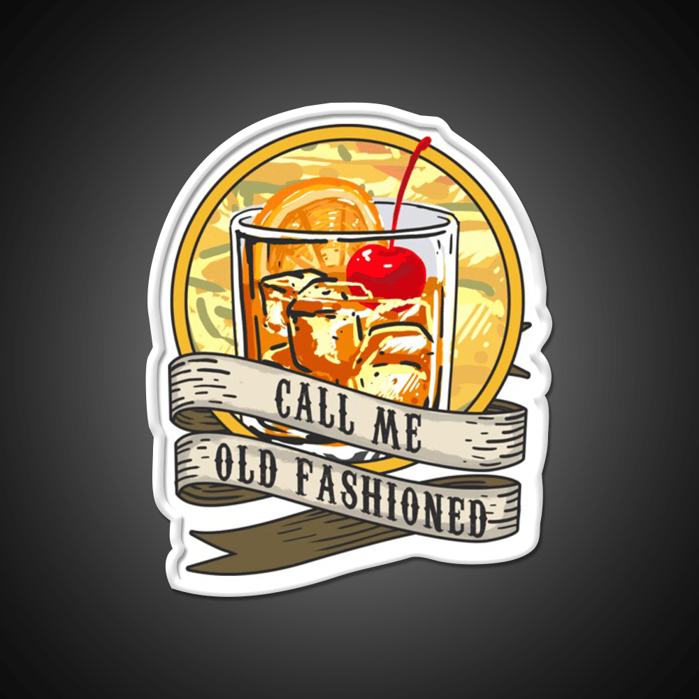 Call Me Old Fashioned Whiskey Lover Whiskey Drink Bar Led Neon Sign Rgb Color - Shineneon
