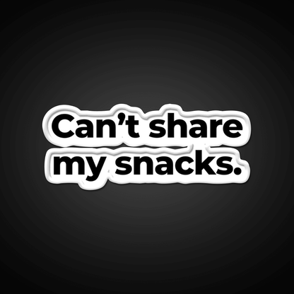 Can T Share My Snacks Snack Food Led Neon Sign Rgb Color - Shineneon