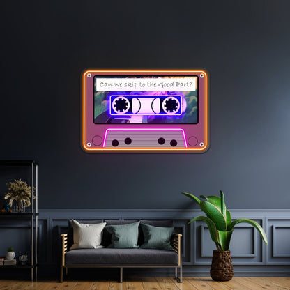 Can We Skip To The Good Partwork Business Neon Sign - Shineneon