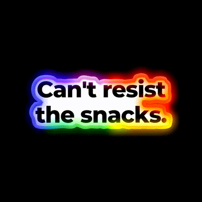 Cant Resist The Snacks Snack Food Led Neon Sign Rgb Color
