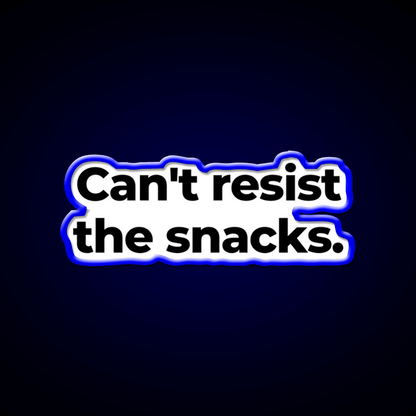 Cant Resist The Snacks Snack Food Led Neon Sign Rgb Color - Shineneon