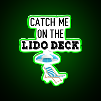 Catch Me On The Lido Deck Cocktail Bar Decor Led Neon Sign Rgb Color - LED neon sign view 8