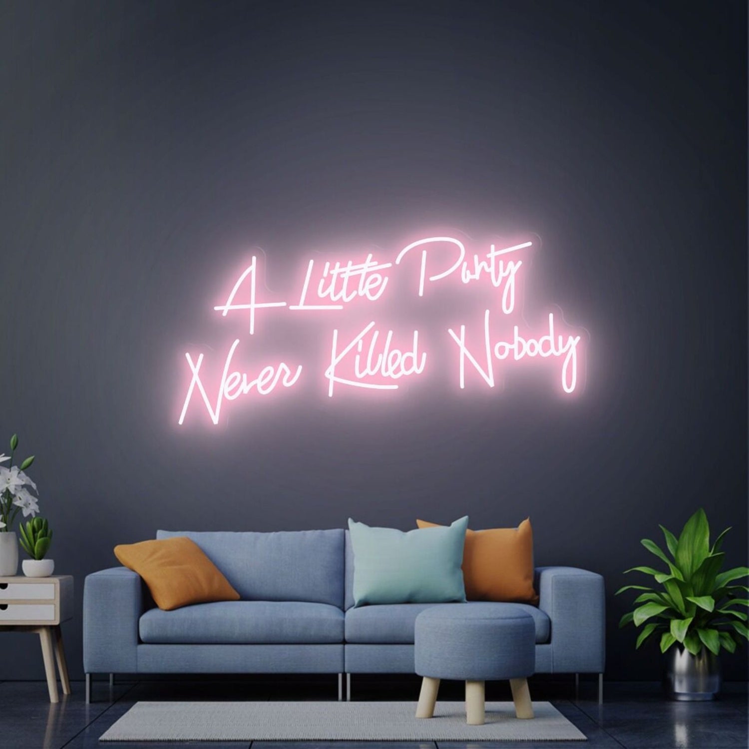 Celebrations A Little Party Never Killed Nobody Led Neon Sign | Shineneon