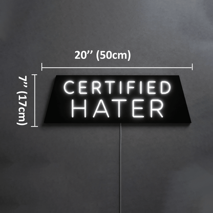 CERTIFIED HATER Custom LED Neon Sign - Shineneon