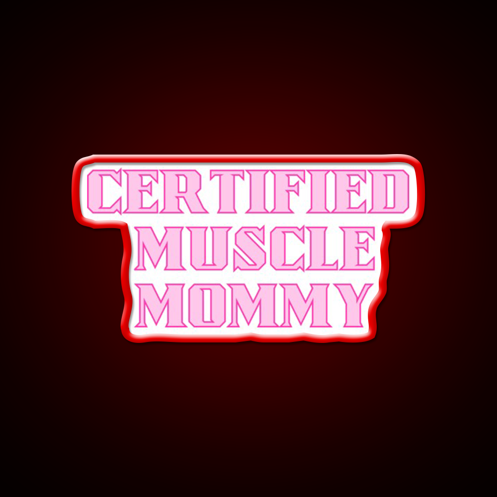 Certified Muscle Mommy Gym Fitness Led Neon Sign Rgb Color - LED neon sign view 9