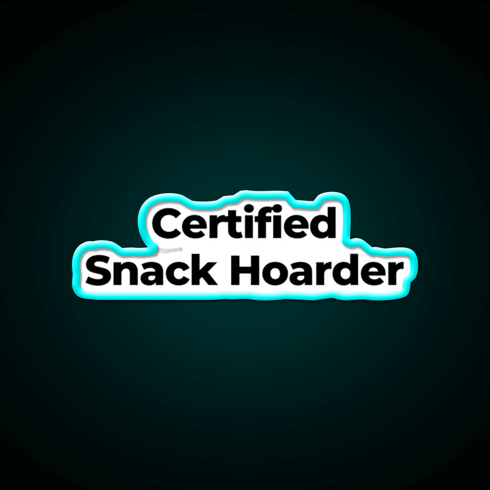 Certified Snack Hoarder Snack Food Led Neon Sign Rgb Color - Shineneon