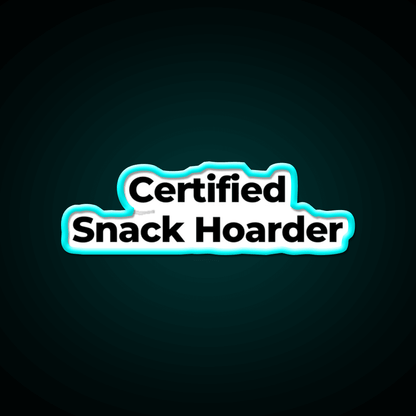 Certified Snack Hoarder Snack Food Led Neon Sign Rgb Color - Shineneon