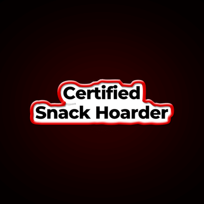 Certified Snack Hoarder Snack Food Led Neon Sign Rgb Color - Shineneon
