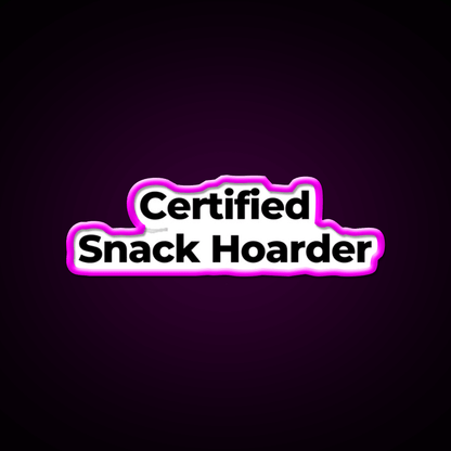Certified Snack Hoarder Snack Food Led Neon Sign Rgb Color - Shineneon