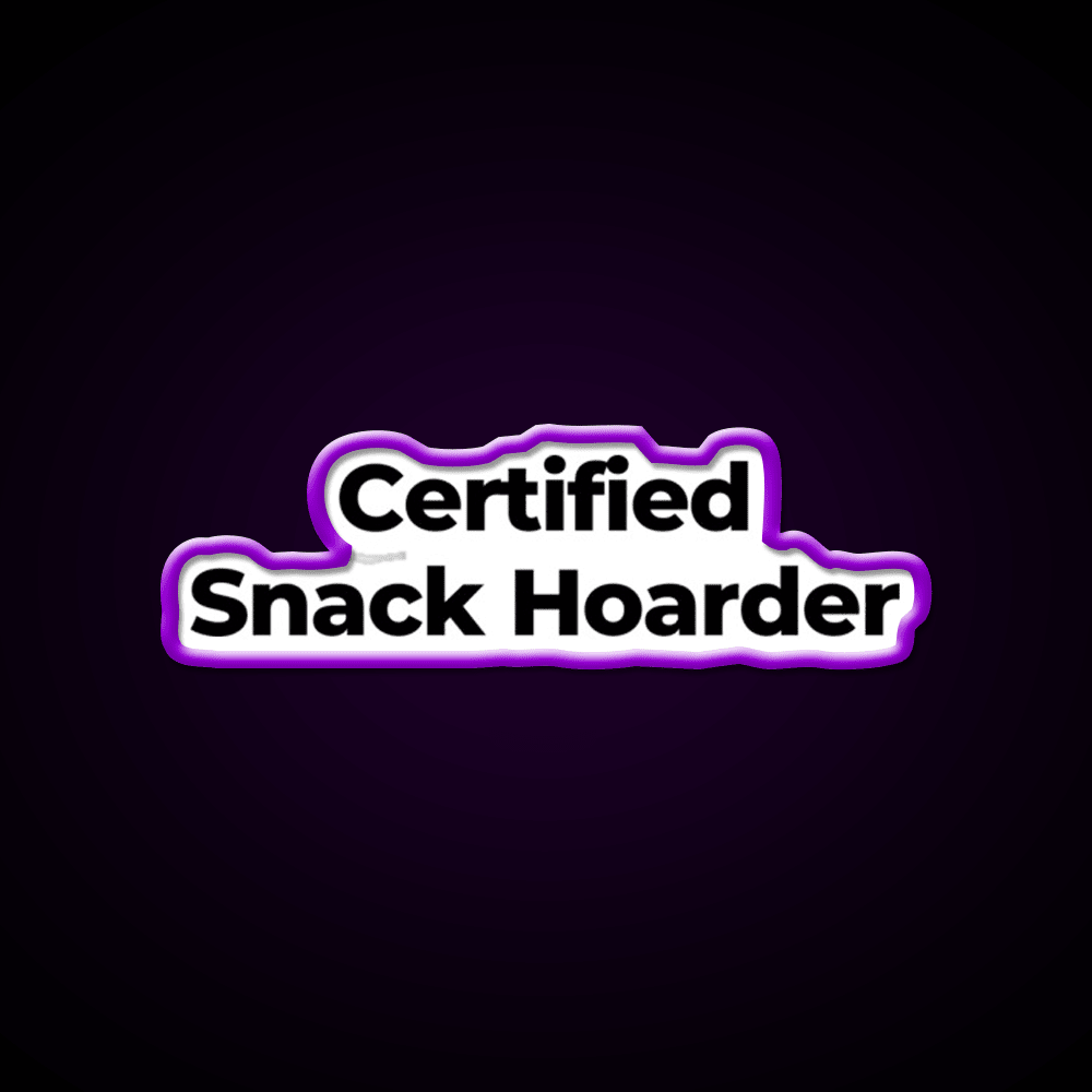 Certified Snack Hoarder Snack Food Led Neon Sign Rgb Color - Shineneon