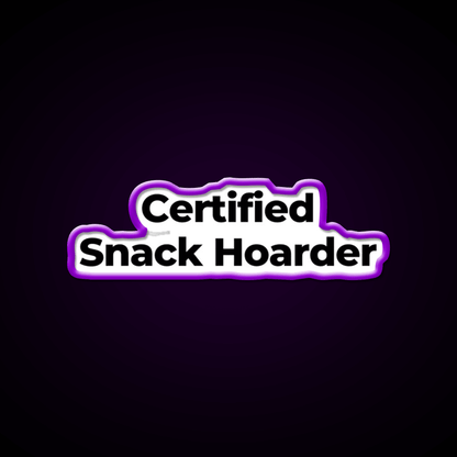 Certified Snack Hoarder Snack Food Led Neon Sign Rgb Color - Shineneon