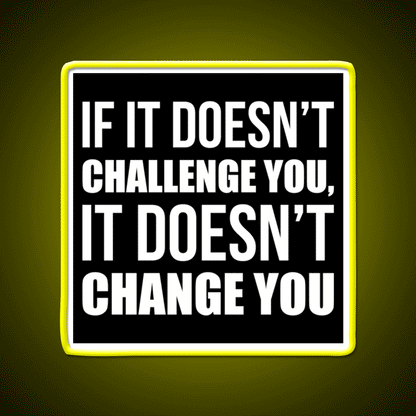 Challenge You Gym Fitness Motivational Gym Fitness Led Neon Sign Rgb Color - Custom LED neon sign front view