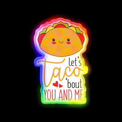 Cheesy Taco Valentines Art Taco Led Neon Sign Mexican Food Sign Rgb Color - LED neon sign close-up detail